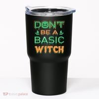 Don't Be A Basic Witch Tumbler thumb 0