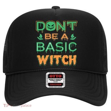 Don't Be A Basic Witch Hat