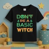 Don't Be A Basic Witch Toddler T-Shirt thumb 3