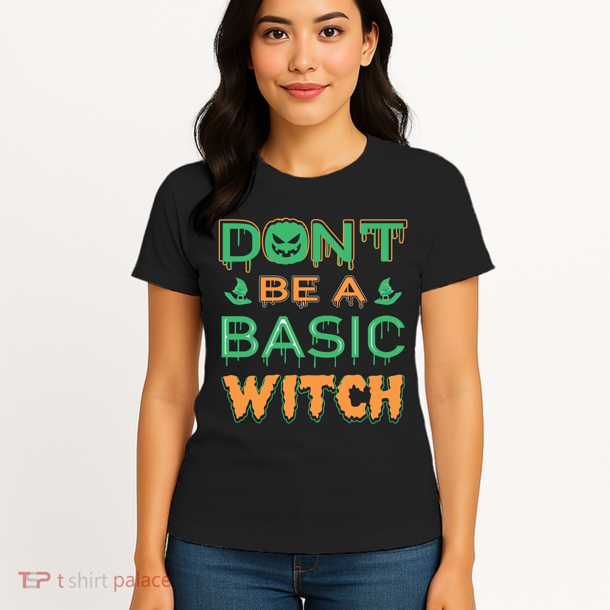 Don't Be A Basic Witch Women's T-Shirt