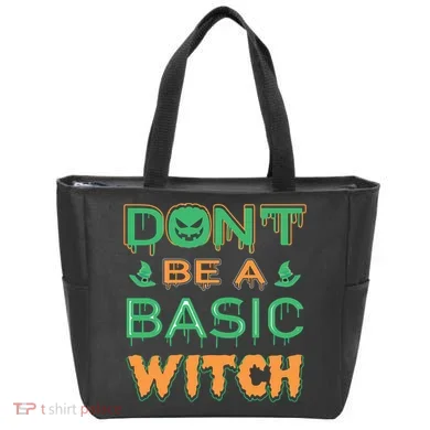 Don't Be A Basic Witch Tote Bag