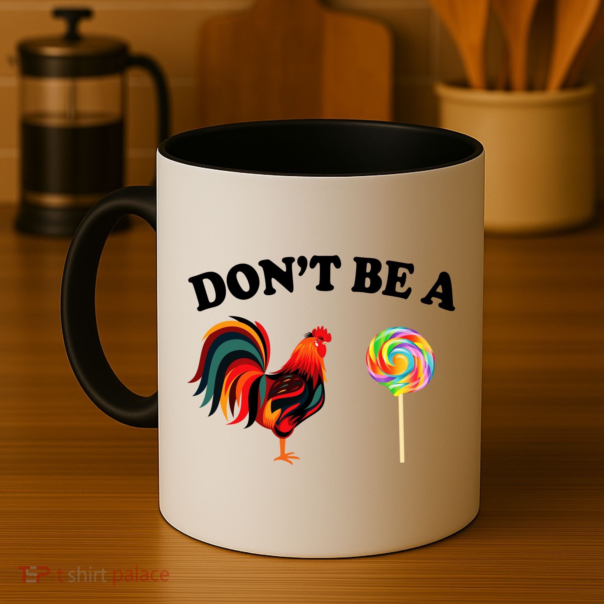 Don't Be A Chicken Lollipop Coffee Mug