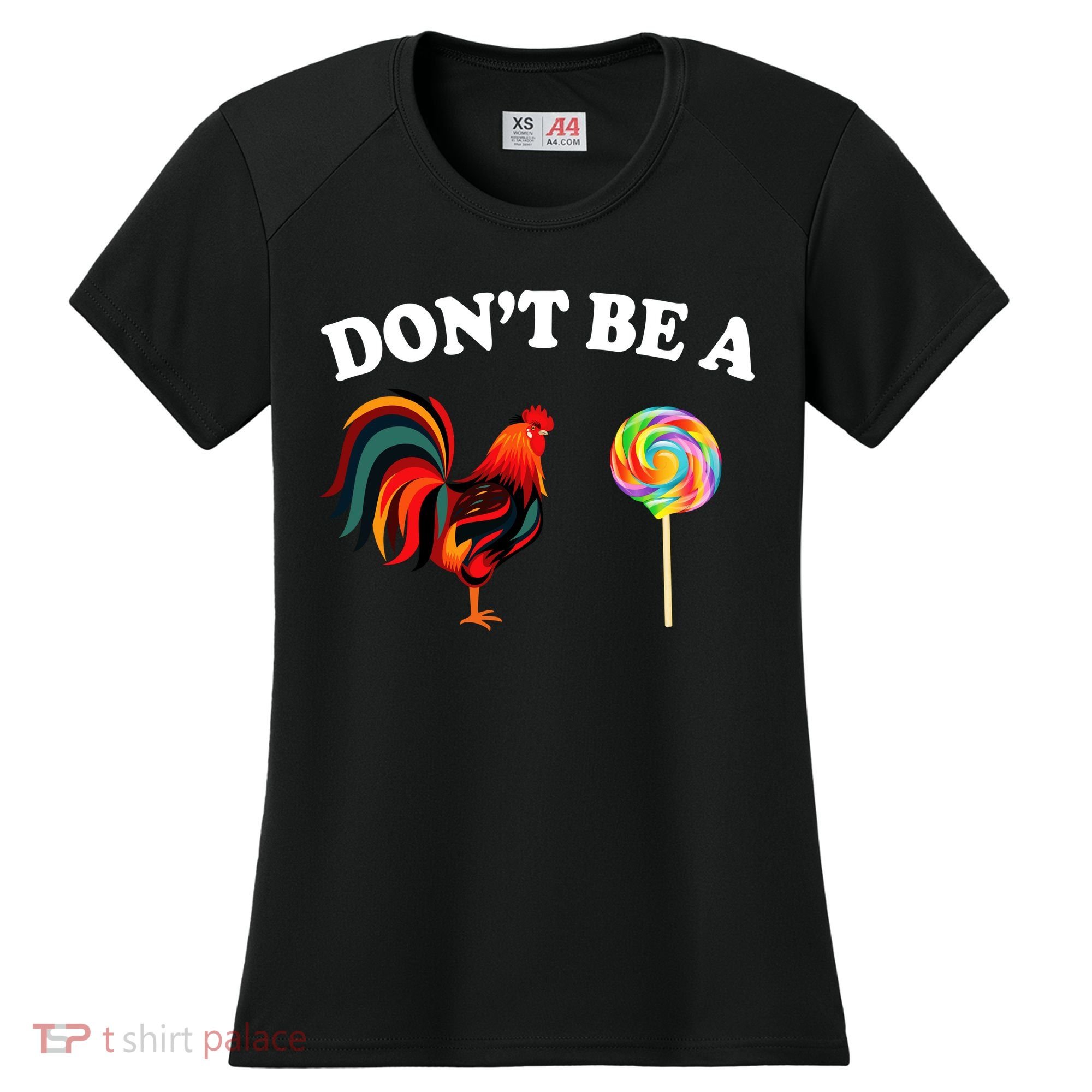 Don't Be A Chicken Lollipop Women's Cooling Performance Crew T-Shirt