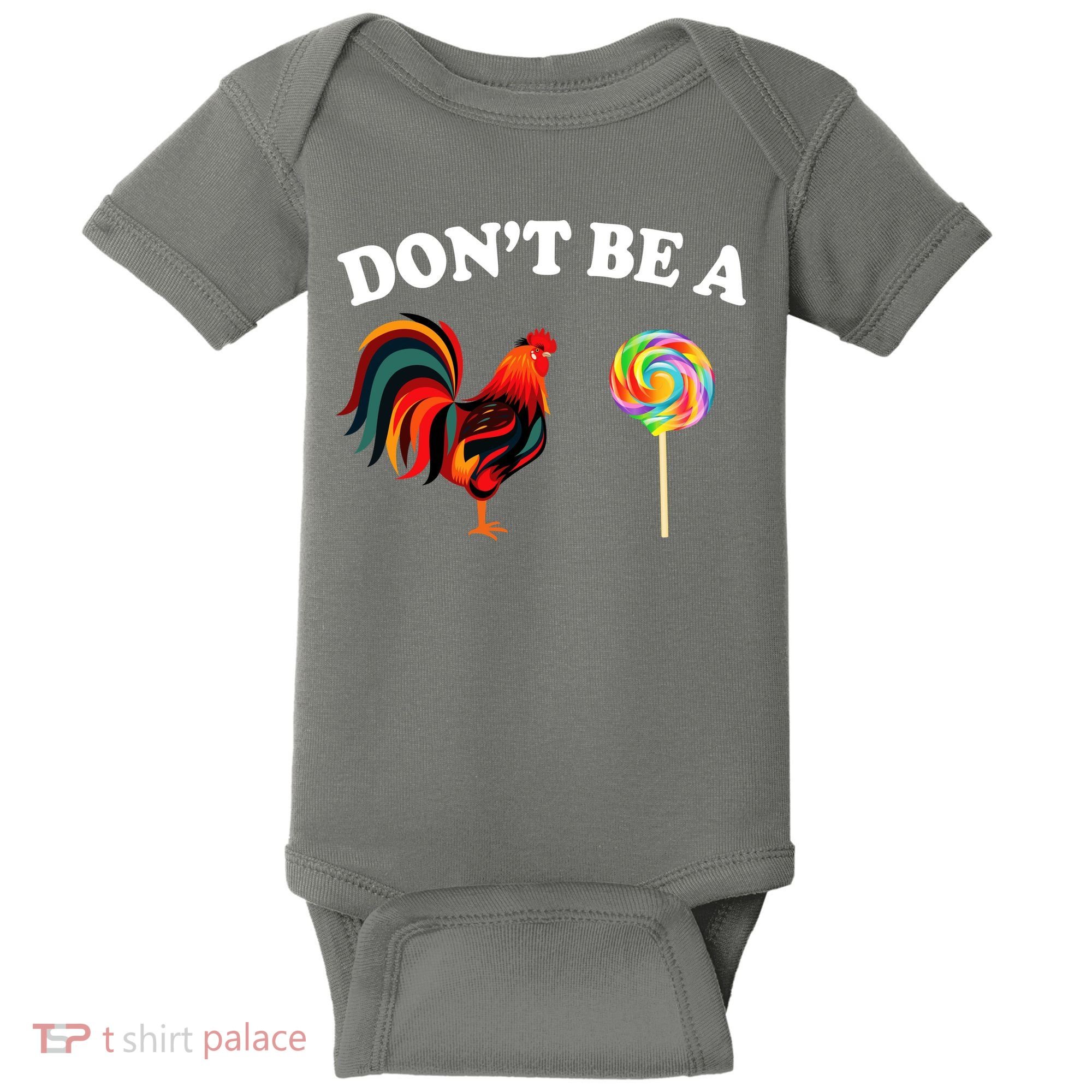 Don't Be A Chicken Lollipop Baby Bodysuit