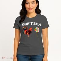 Don't Be A Chicken Lollipop Women's T-Shirt thumb 4