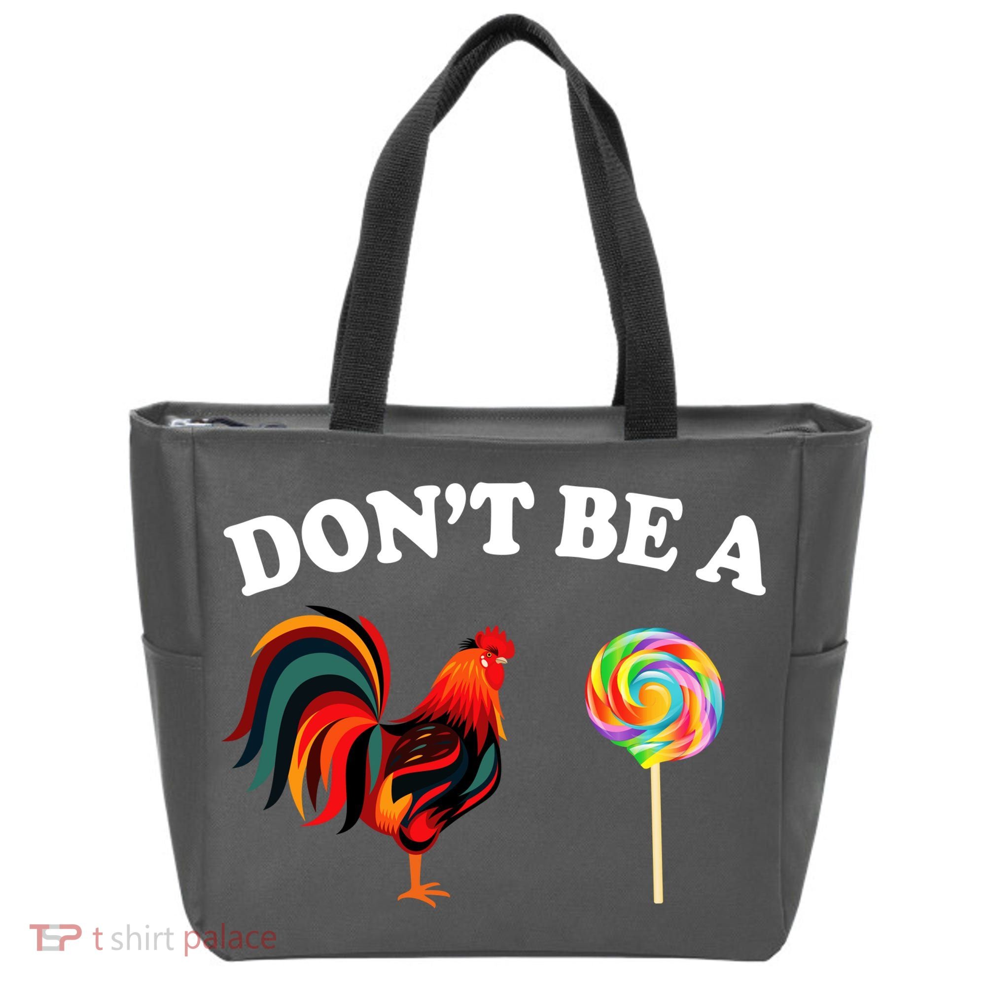 Don't Be A Chicken Lollipop Tote Bag