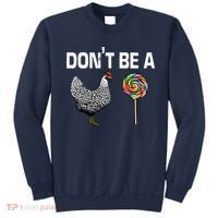 Don't Be A Chicken Sucker Sweatshirt thumb 0