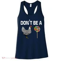 Don't Be A Chicken Sucker Women's Tank Top thumb 0