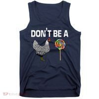 Don't Be A Chicken Sucker Tank Top thumb 0