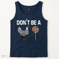 Don't Be A Chicken Sucker Tank Top thumb 2