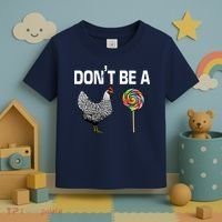 Don't Be A Chicken Sucker Toddler T-Shirt thumb 3