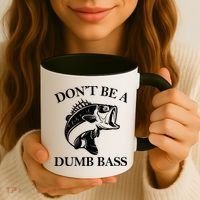 Don't Be A Dumb Bass Coffee Mug thumb 3