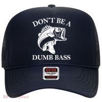 Don't Be A Dumb Bass Hat thumb 0