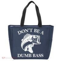 Don't Be A Dumb Bass Tote Bag thumb 0