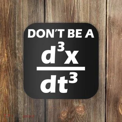 Don't Be A Jerk Mathematics Equation Coaster