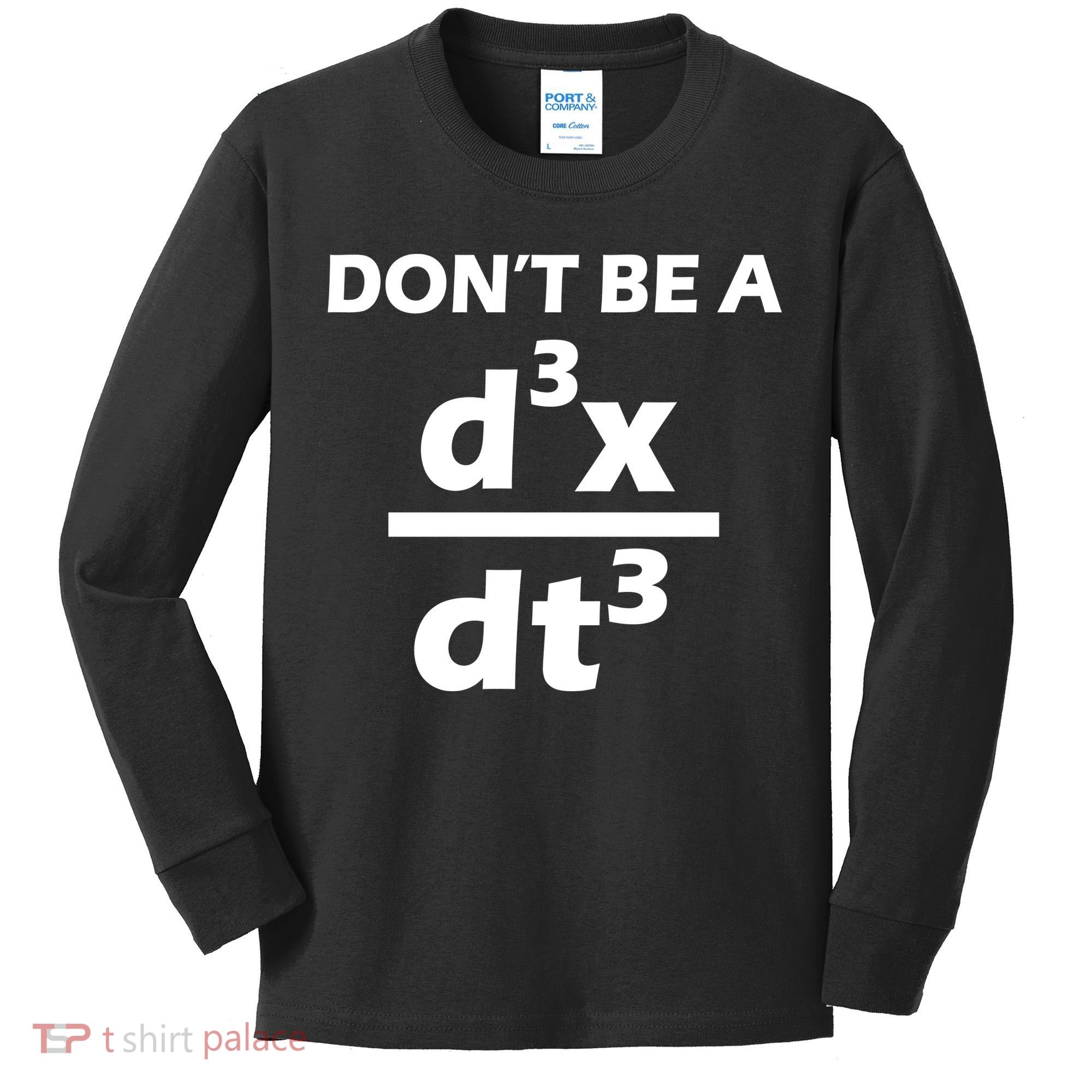 Don't Be A Jerk Mathematics Equation Kids Long Sleeve Shirt