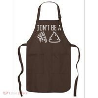 Don't Be A Pizza Of Shit Apron thumb 0