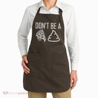 Don't Be A Pizza Of Shit Apron thumb 2
