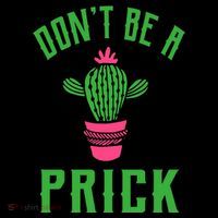 Don't Be A Prick Coffee Mug thumb 5