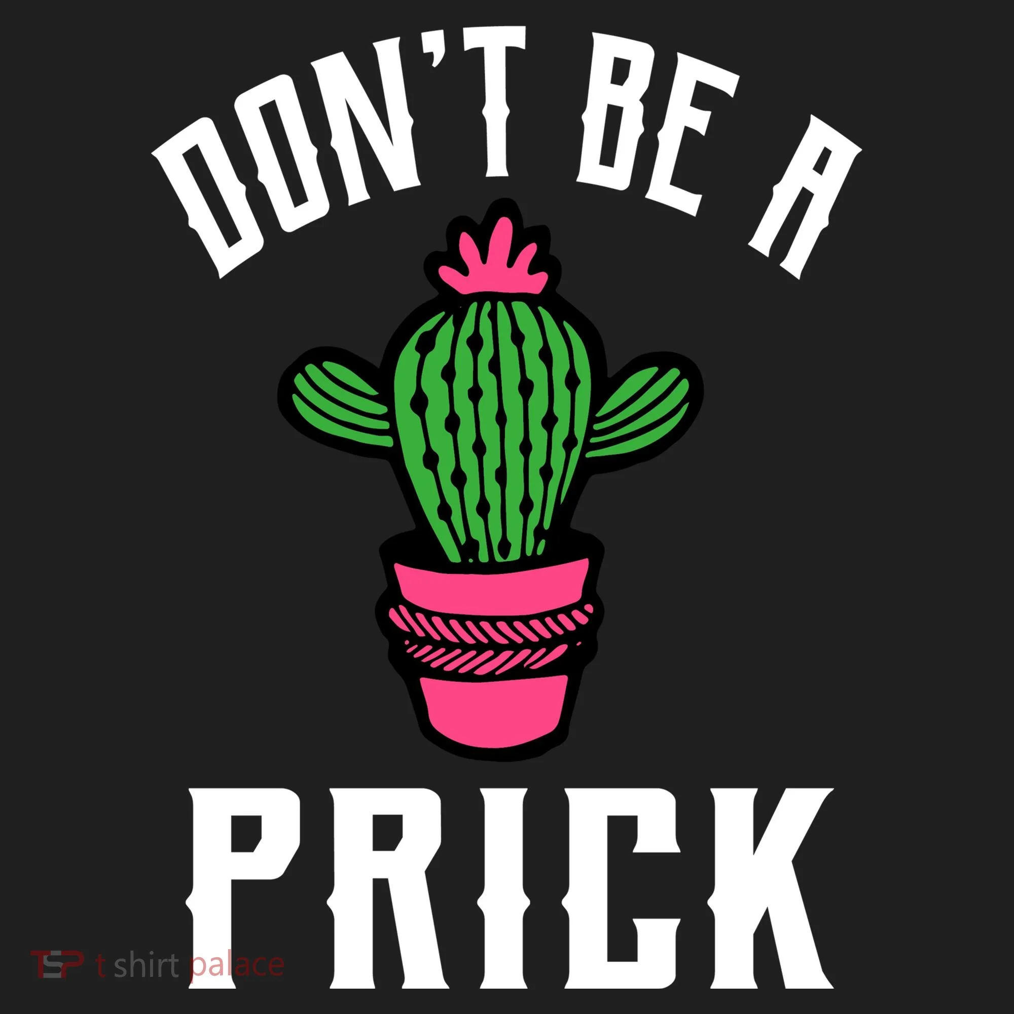 Don't Be A Prick Tumbler