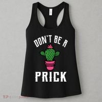 Don't Be A Prick Women's Tank Top thumb 3