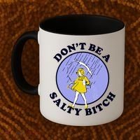 Don't Be A Salty Bitch Coffee Mug thumb 2