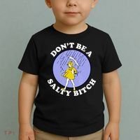 Don't Be A Salty Bitch Toddler T-Shirt thumb 2