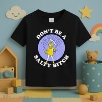 Don't Be A Salty Bitch Toddler T-Shirt thumb 3