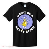 Don't Be A Salty Bitch Kids T-Shirt thumb 0