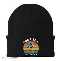 Don't Be A Salty Bitch Funny Bitchy Beanie thumb 0