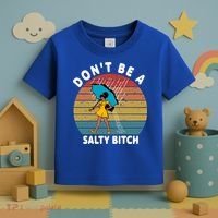 Don't Be A Salty Bitch Funny Bitchy Toddler T-Shirt thumb 3
