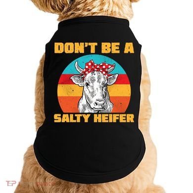 Don't Be A Salty Heifer Doggie Tank