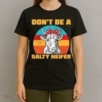 Don't Be A Salty Heifer T-Shirt thumb 4
