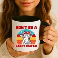 Don't Be A Salty Heifer Coffee Mug thumb 3