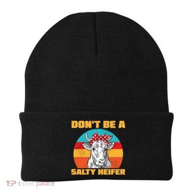 Don't Be A Salty Heifer Beanie