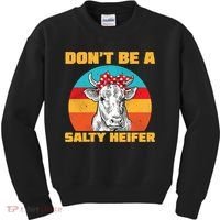 Don't Be A Salty Heifer Kids Sweatshirt thumb 0