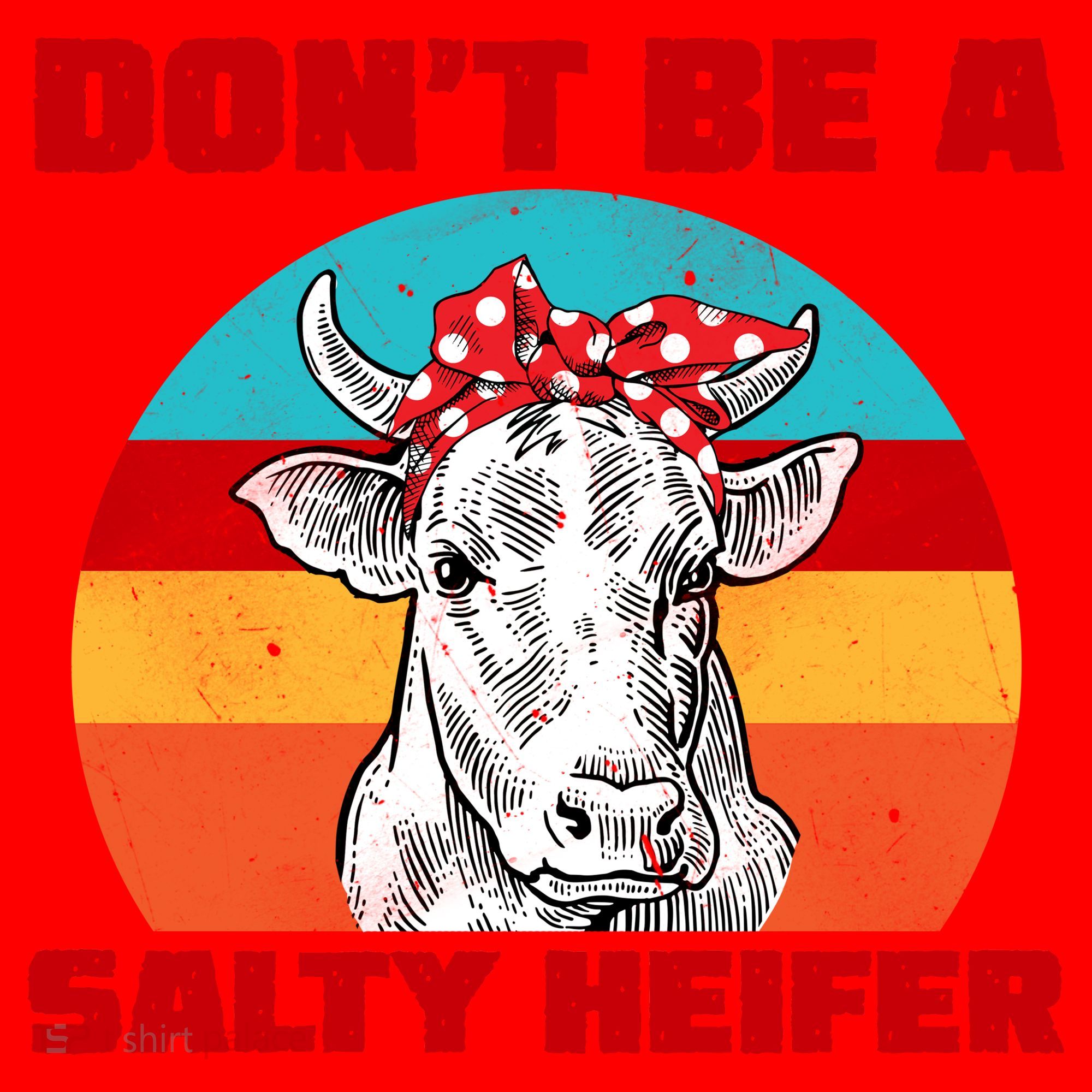 Don't Be A Salty Heifer Santa Hat