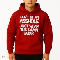 Don't Be An Asshole Just Wear The Damn Mask Hoodie thumb 2