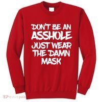 Don't Be An Asshole Just Wear The Damn Mask Sweatshirt thumb 0