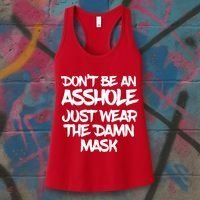 Don't Be An Asshole Just Wear The Damn Mask Women's Tank Top thumb 3