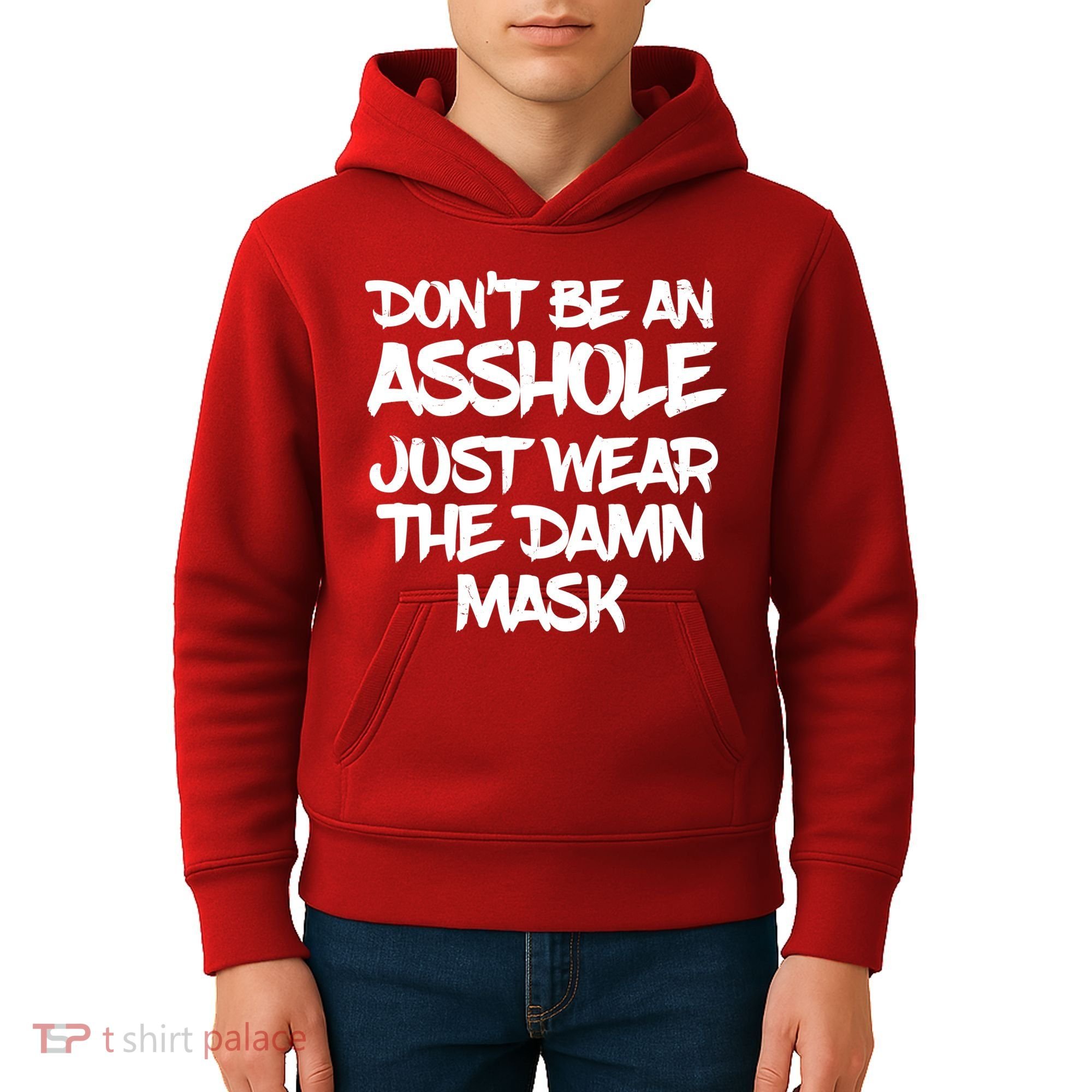 Don't Be An Asshole Just Wear The Damn Mask Kids Hoodie