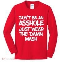 Don't Be An Asshole Just Wear The Damn Mask Kids Long Sleeve Shirt thumb 0