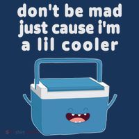 Don't Be Mad Just Cause I'm A Lil Cooler Funny Mousepad thumb 1
