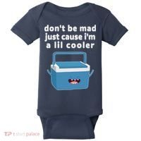Don't Be Mad Just Cause I'm A Lil Cooler Funny Baby Bodysuit thumb 0