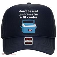 Don't Be Mad Just Cause I'm A Lil Cooler Funny Hat thumb 0