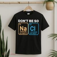 Don't Be So Salty Funny Chemistry T-Shirt thumb 2