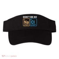 Don't Be So Salty Funny Chemistry Visor thumb 0