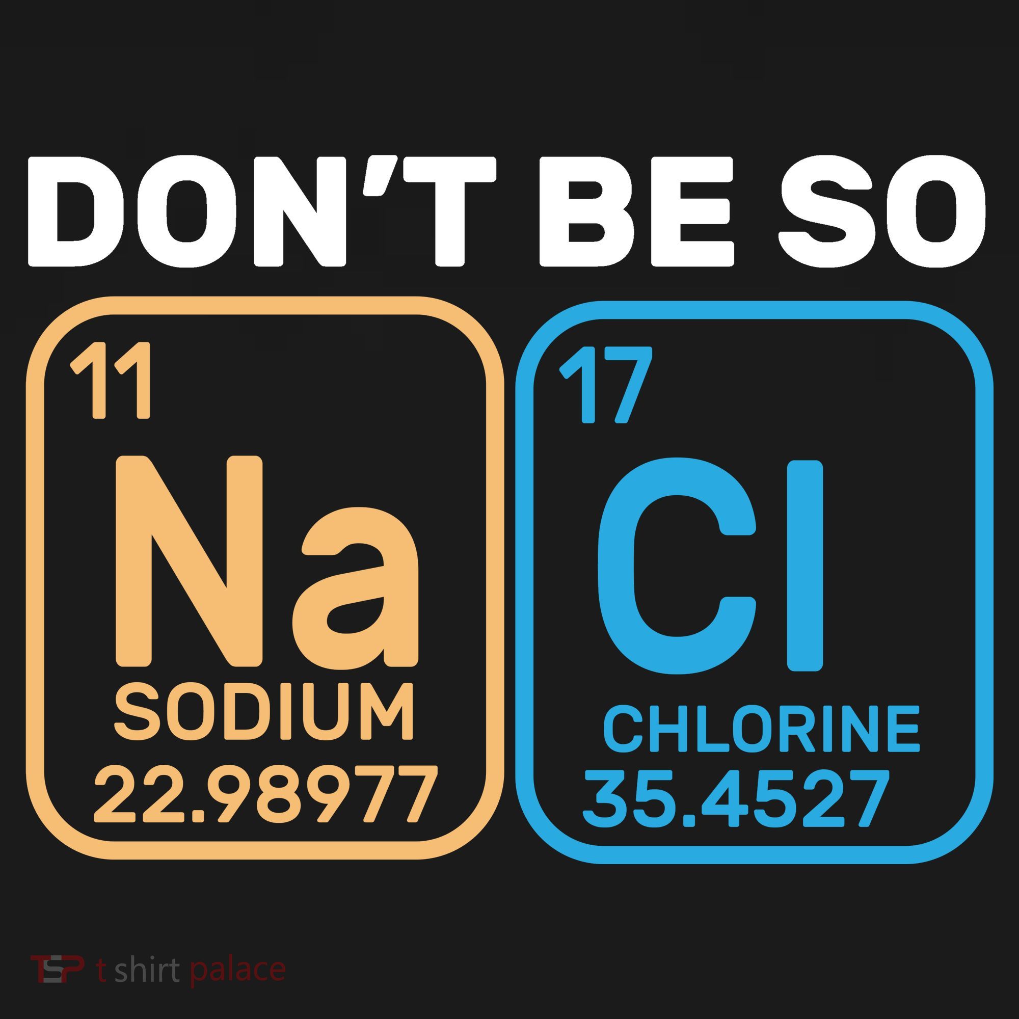 Don't Be So Salty Funny Chemistry Tote Bag