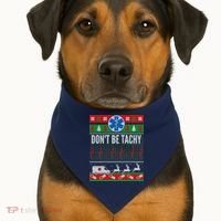 Don't Be Tachy EMT Ugly Christmas USA-Made Doggie Bandana thumb 1