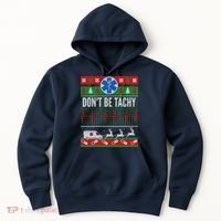 Don't Be Tachy EMT Ugly Christmas Hoodie thumb 0